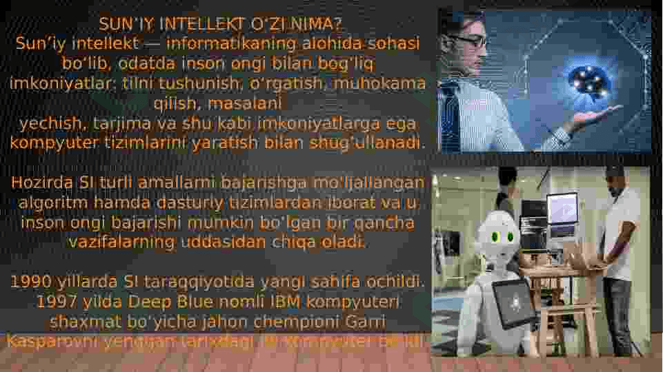 Sun’iy intellektning rivojlanishi, ijobiy va salbiy jihatlari 3