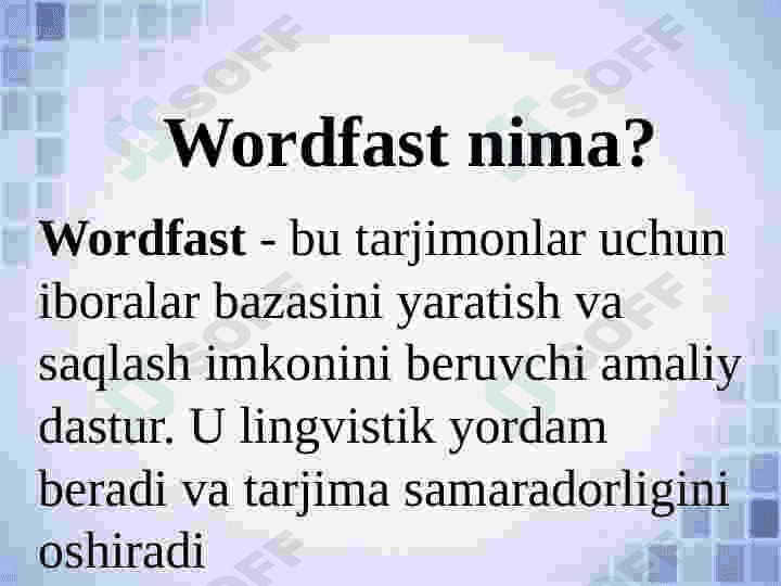WORDFAST ILOVASI YORDAMIDA MATNLARNING IBORALAR BAZASINI YARATISH 3