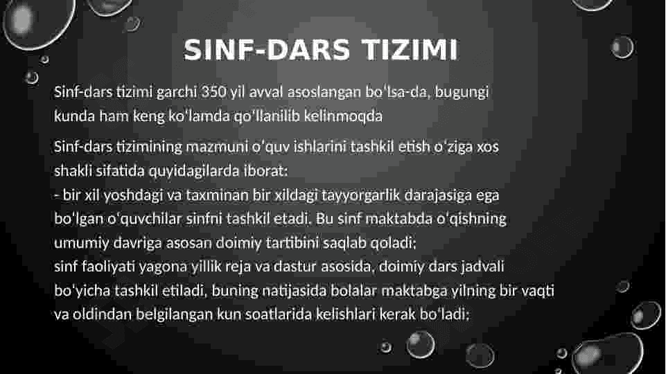 Sinf-dars tizimini afzalligi va kamchiliklari nimada namoyon bo'ladi. 3