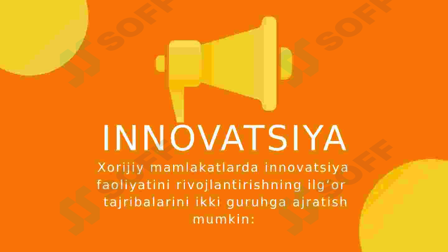 INNOVASION IQTISODIYOTNI RIVOJLANTIRISHDA XORIJIY TAJRIBALARDAN FOYDALANISH. 3