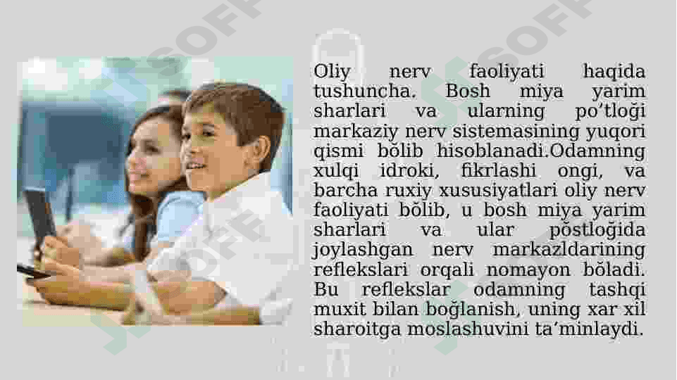OLIY NERV FAOLIYATINING TIPLARI 3