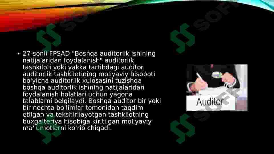 Boshqa auditor ishi natijasidan foydalanish 3