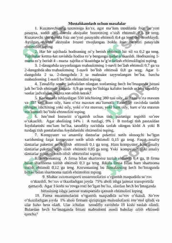 Shartli ehtimollik.  Asosiy teoremalar. Hech bo’lmaganda bitta hodisaning ro’y berish ehtimoli 3