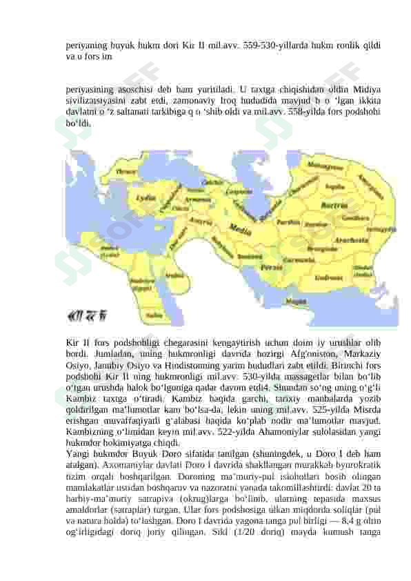 Ahamoniylar imperiyasi hukmronligi davrida Afg'oniston. Kir II va Doro I ning istilochilik harakatlari. 3