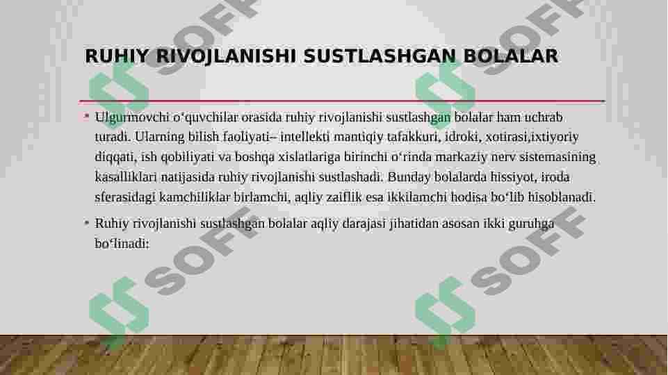Ruhiy va jismoniy rivojlanishda orqada qolish sabablari 3