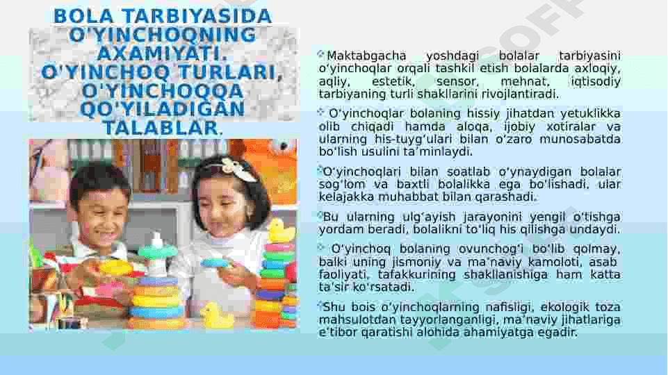 Bola tarbiyasida o'yinchoqning axamiyati. O'yinchoq turlari, o'yinchoqqa qo'yiladigan talablar. 3