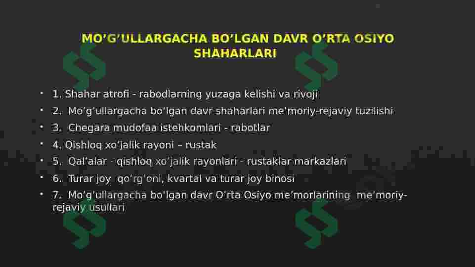 O'rta Osiyoning ilk o'rta asrlar va rivojlangan o'rta asrlar shaharsozligi 3