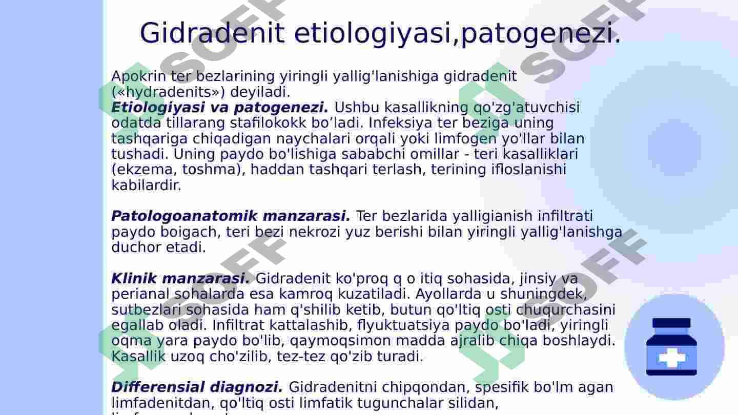 Gidradenit, mastit, paroproktit, erizepiloid etiologiyasi va patogenezi. 3