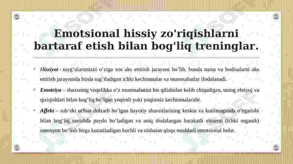 Emotsional hissiy zo'riqishlarni bartaraf etish bilan bog'liq treninglar. 3