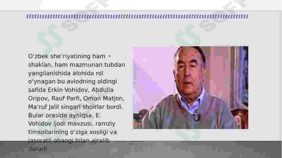 Erkin Vohidovning istiqlol davridagi ijodi 4