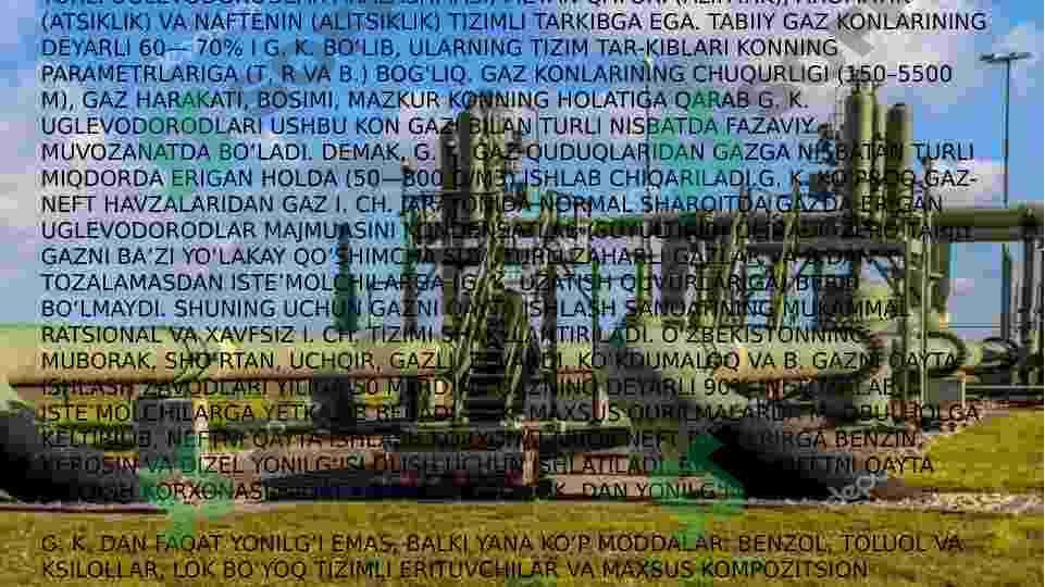 Gaz konlari. Tabiiy gazni qazib olish 4