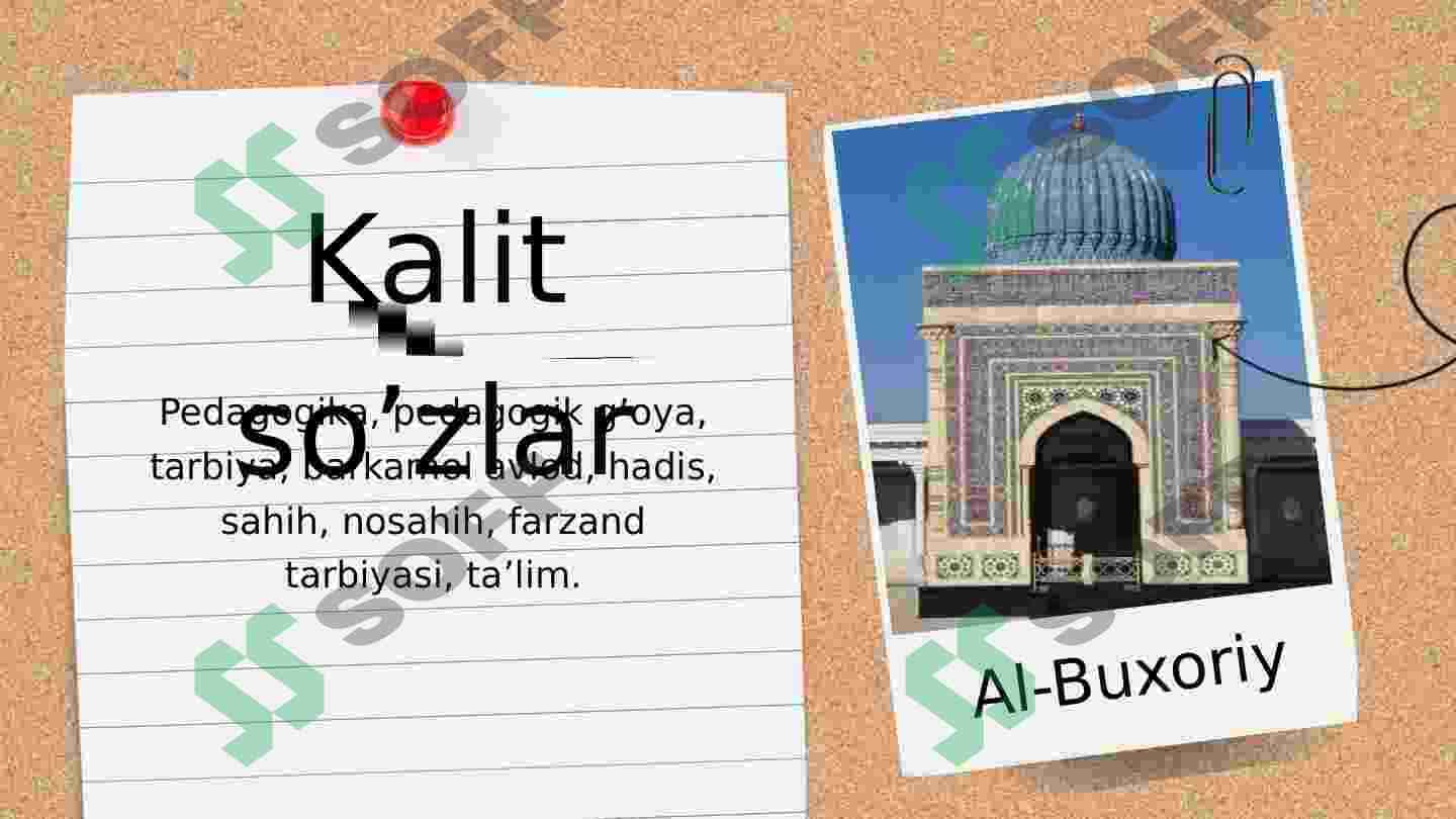 Imom al Buxoriyning Pedagogik g'oyalari 4