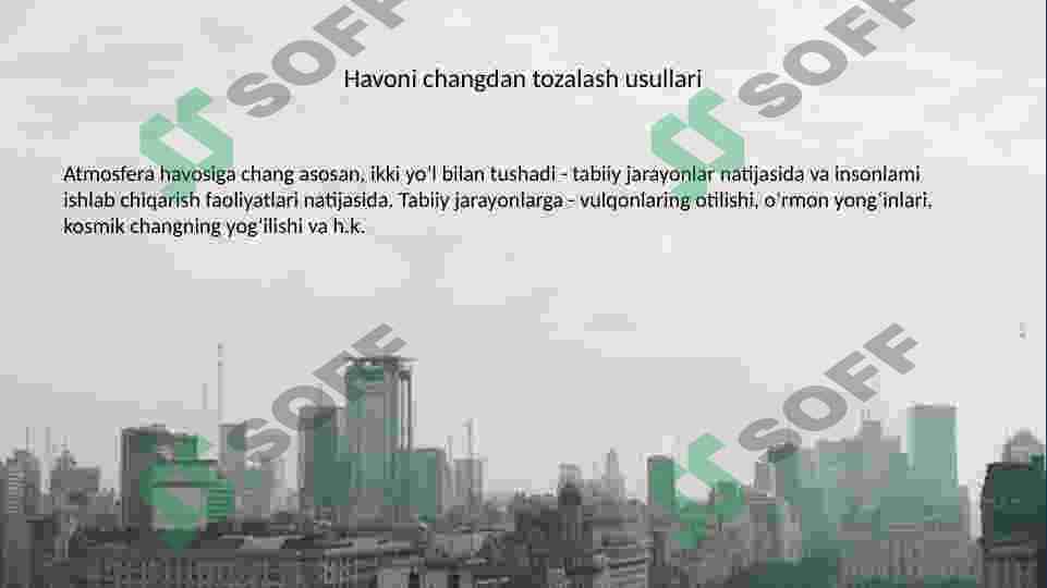 ATMOSFERA HAVOSINI MAYDA CHANG ZARRACHALARIDAN TOZALASH. 4
