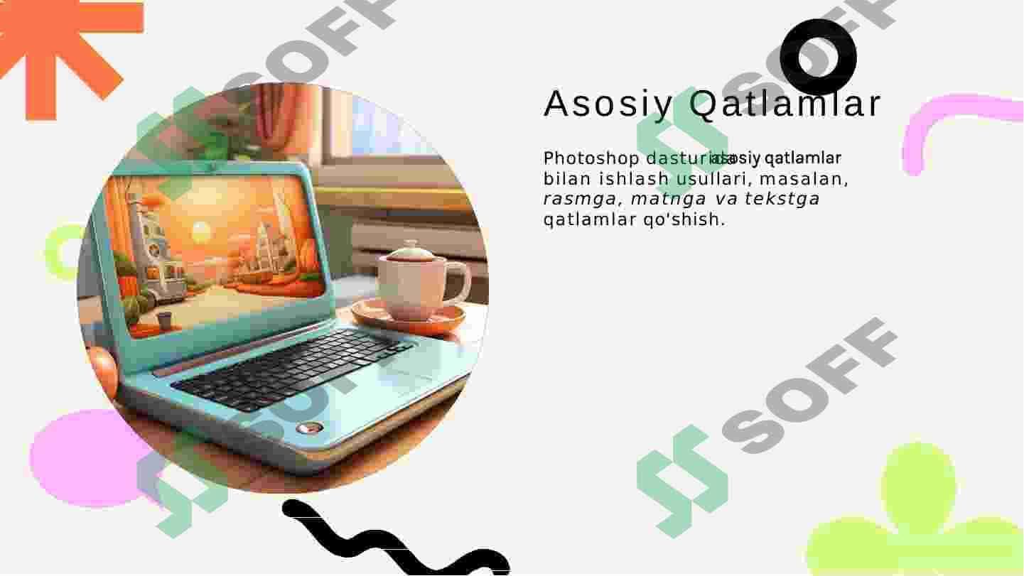 Adobe Photoshop dasturi. Ranglar va qatlamlar bilan ishlash 4