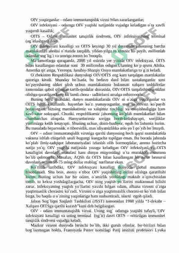 RNK-SAQLOVCHI VISRUSLAR VA ULARNING INSONLARDAGI PATOLOGIK AHAMIYATI.ODAMLARDA IMMUNTANQISLIK VIRUSI (OIV) 4