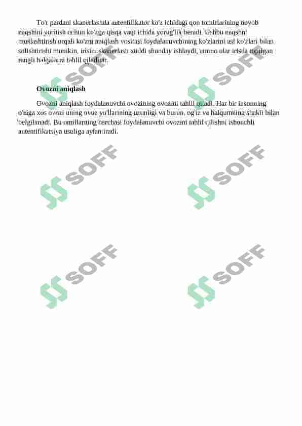 Barmoq izi orqali identifikasiya/autentifikasiya tizmini amalga oshirish. Yuz shakli orqali identifikatsiya/autentifikatsiya tizimini amalga oshirish. Ovoz orqali identifikatsiya/autentifikatsiya tizimini amalga oshirish. 4