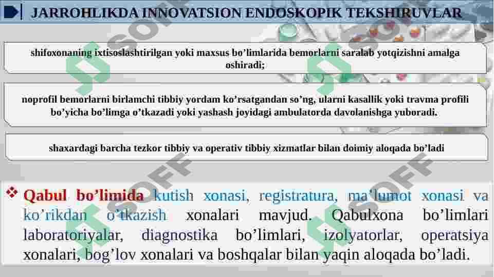 XIRURGIYA QABUL BULIMI TUZILMASI, VAZIFALARI VA UNI ISHINI TASHKIL QILISH 4