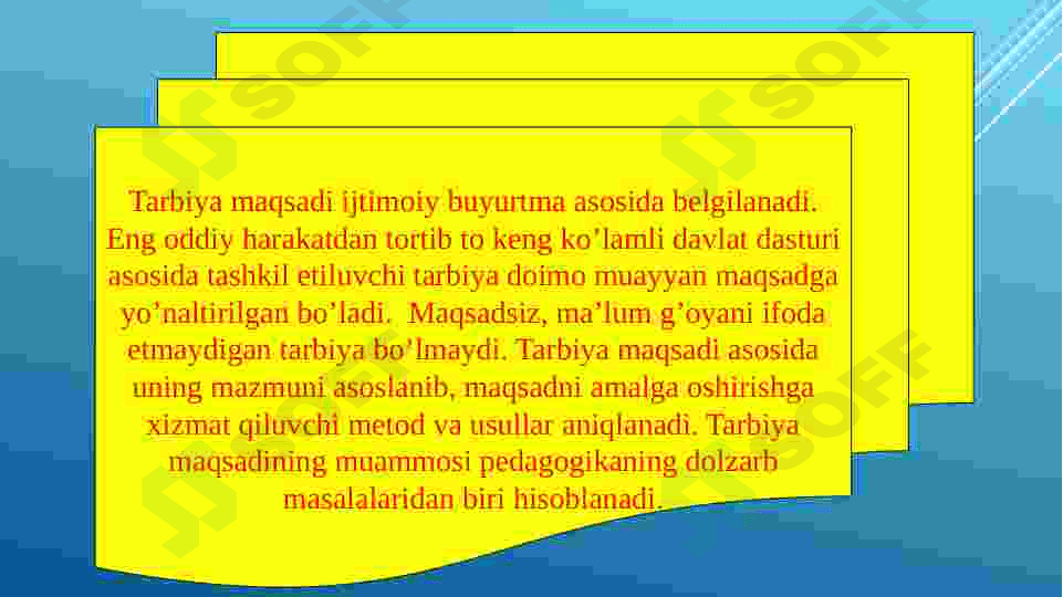 Tarbiya jarayonining mohiyati va mazmuni. 4