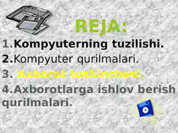 Kompyuterning tashkil etuvchilari. 4