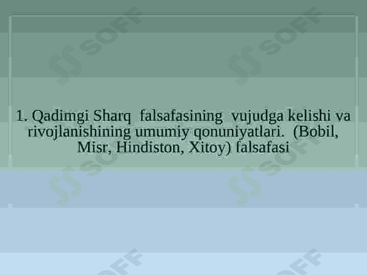 Falsafiy tafakkur taraqqiyot bosqichlari: G'arb falsafasi 4