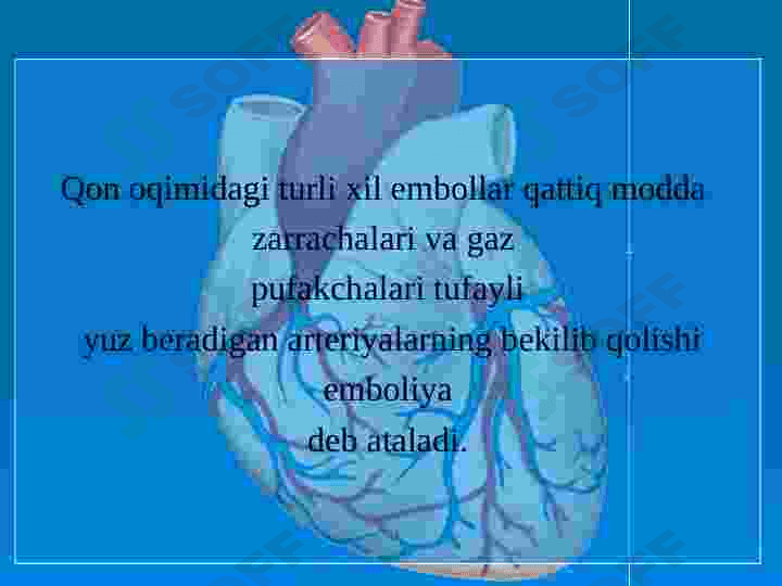 O‘TKIR ARTERIAL,TROMBOZ VA EMBOLIYALAR 4