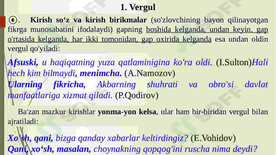 Vergul,Nuqtali vergul,Tire,Ikki nuqta haqida umumiy tushunchalar 4