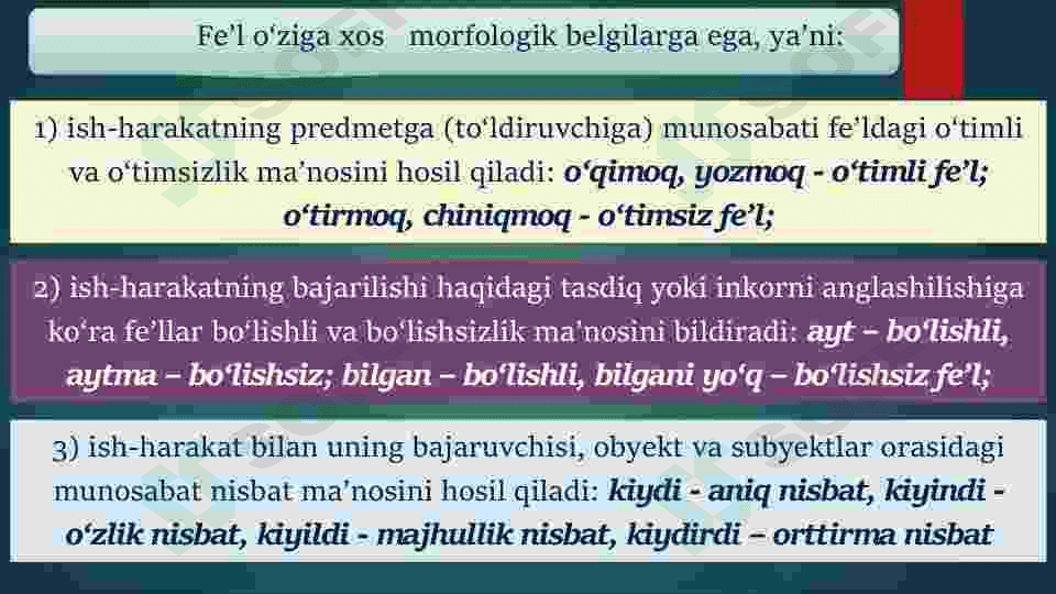 Fe'l so’z turkimi. O'timli va o'timsiz fe'llar 4