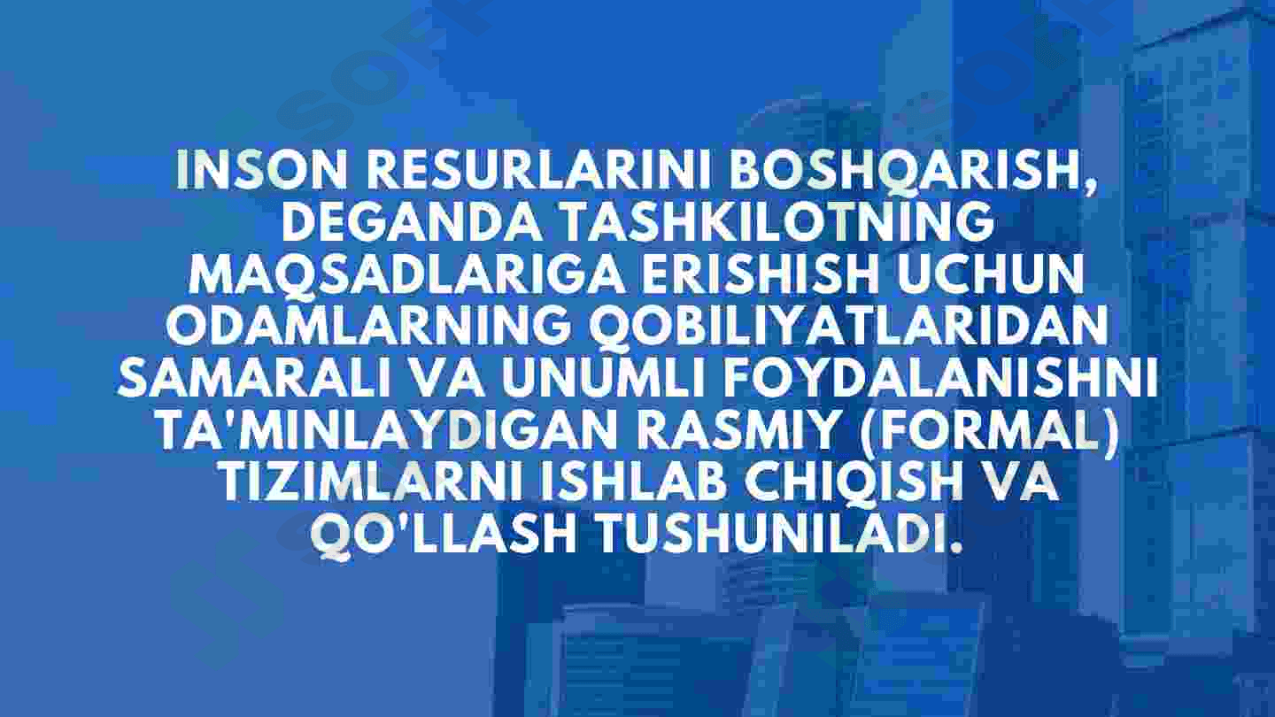 Inson resurslarini boshqarishda xodimlarni o'qitish va rivojlantirishning ahamiyati 4