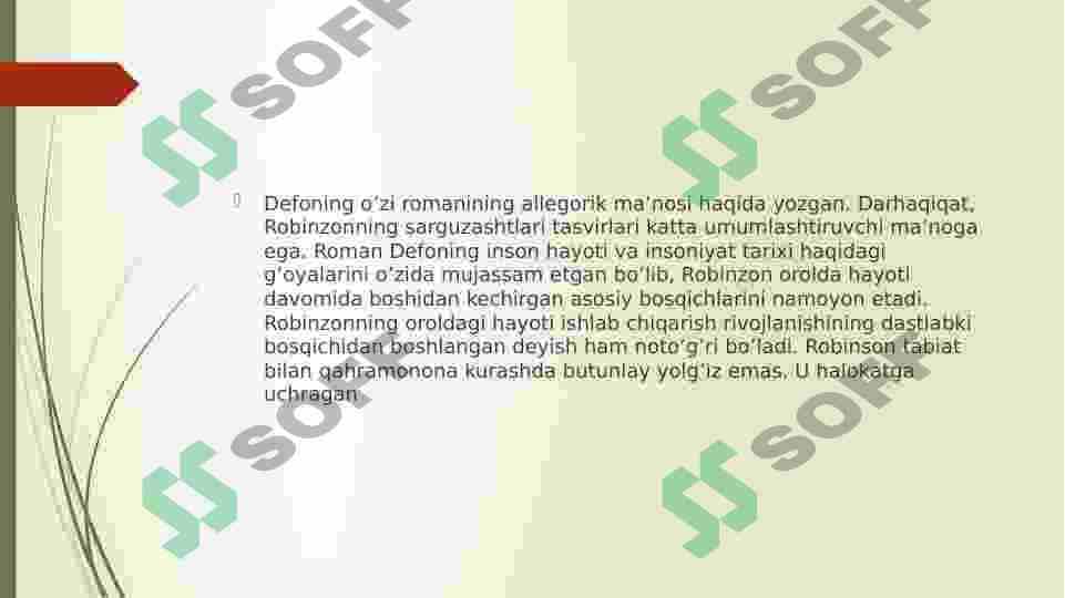 D.Defoning “Robinzon Kruzo” romani 4