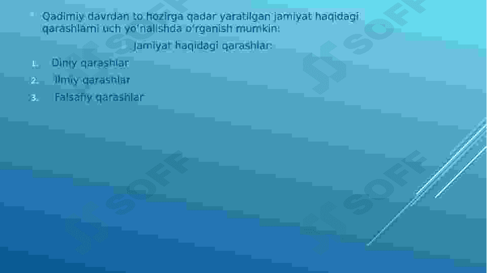 Tarixiy jarayonda jamiyatning madaniy va ma’naviyqadriyatlari. Jamiyat va tarix falsafasi 4