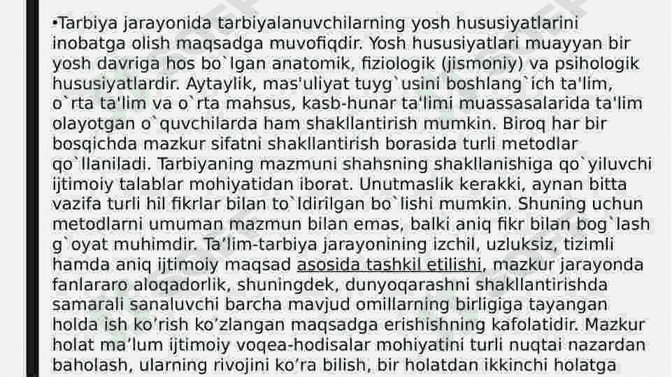 Tarbiyaning maqsadi. 4