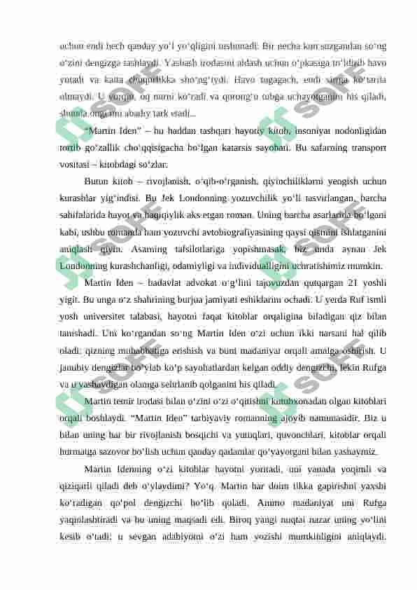 Jek London Martin Iden asarini Dialektikaning asosiy qonunlari va Falsafaning juft kategoriyalari bo'yicha tahlil qilish 4