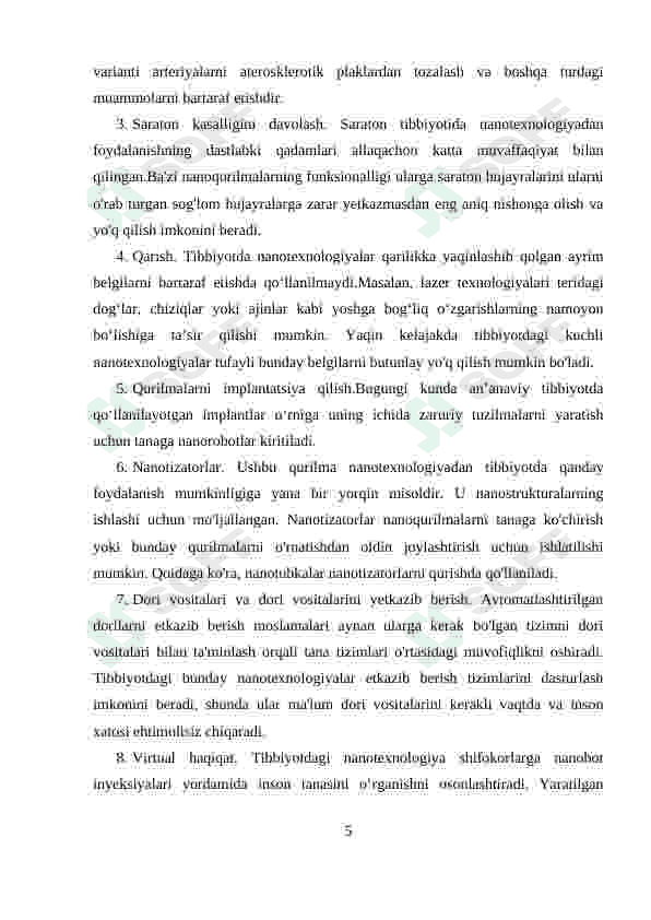 Bugungi kun tibbiyotning turli sohalarida nanotexnologiyalaridan foydalanishning asosiy sabablari hamda uning natijalari 5