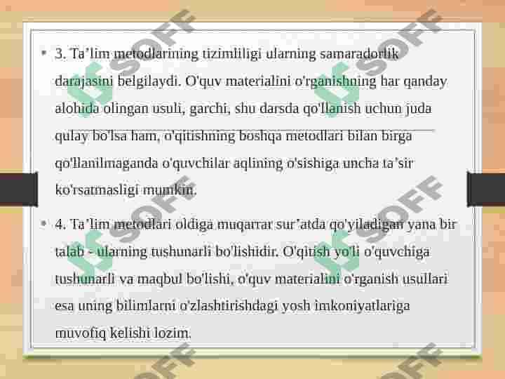 O‘qitish jarayonida qo‘llaniladigan metodlarga qo'yiladigan talablar 5