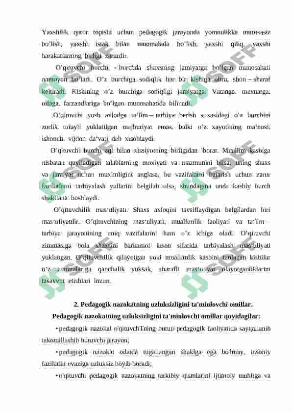 Pedagogik nazokat, va xushmuomalalik, kasbiy pedagogik dilkashlikning o’qituvchi xulq atvorida shakllanishidagi o’rni 5
