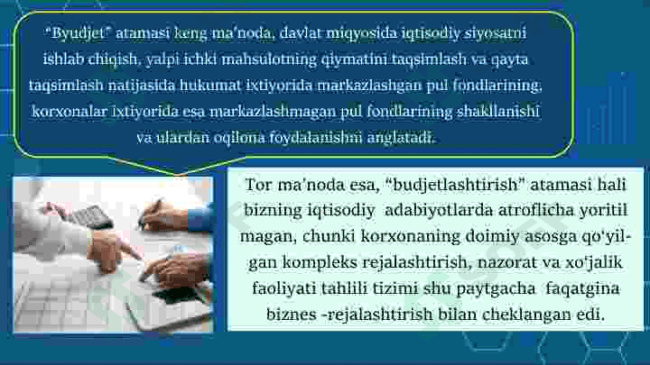 Byudjetlashtirish – bu korxonalarda  moliyaviy rejalashtirish masalalari 5