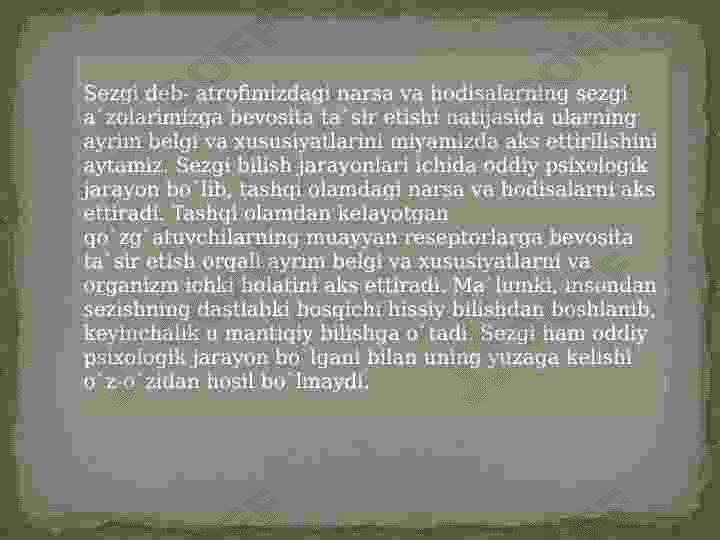 Sezgi va idrokning psixologik mohiyati, fiziologiyasi 5
