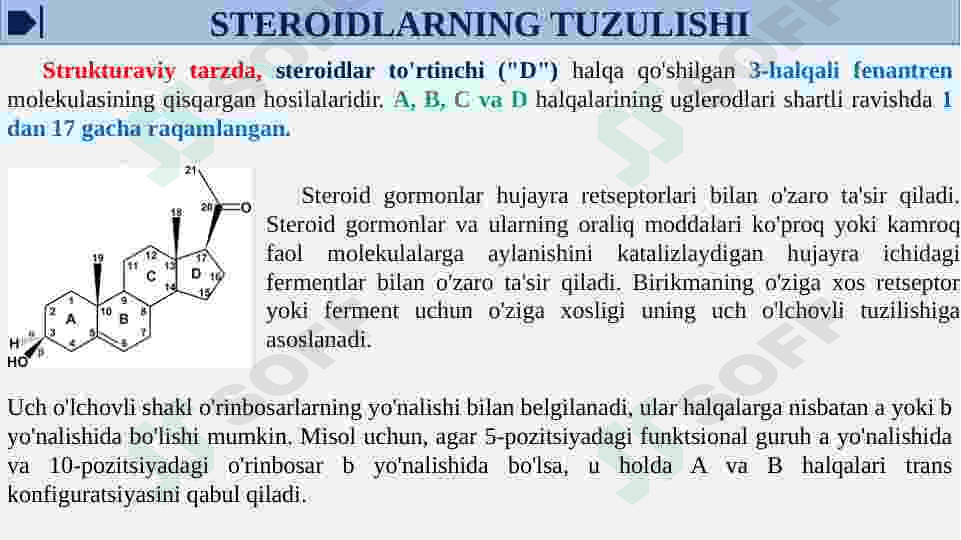 STEROIDLAR VA TERPENLARNING STEROKIMYOSI HAMDA ULAR ISHTIROKIDAGI MUHIM BIOLOGIK JARAYONLAR. 5