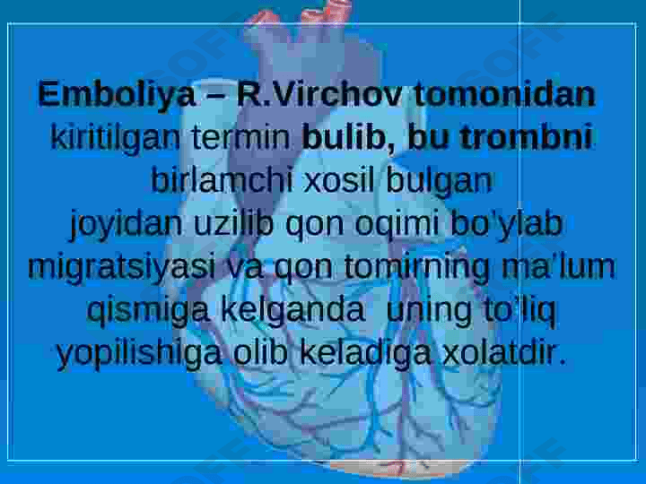O‘TKIR ARTERIAL,TROMBOZ VA EMBOLIYALAR 5