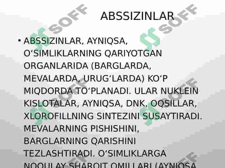 Auksin,Gibberelin,Sitokinin,Abssizin,Etilen, va boshqa fitogarmonlar xossalari, va fiziologik vazifasi, elektrofiziologik regulyatsiya 5
