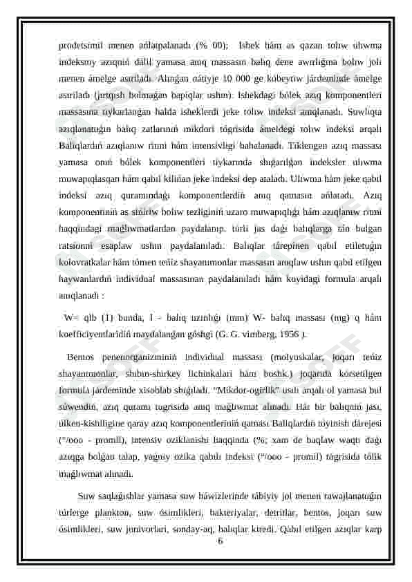 Aziq as- siniriw sisitemasi,as sindiriw fermentleri ham bezi,as siniriw ham ozlestiriw. 6