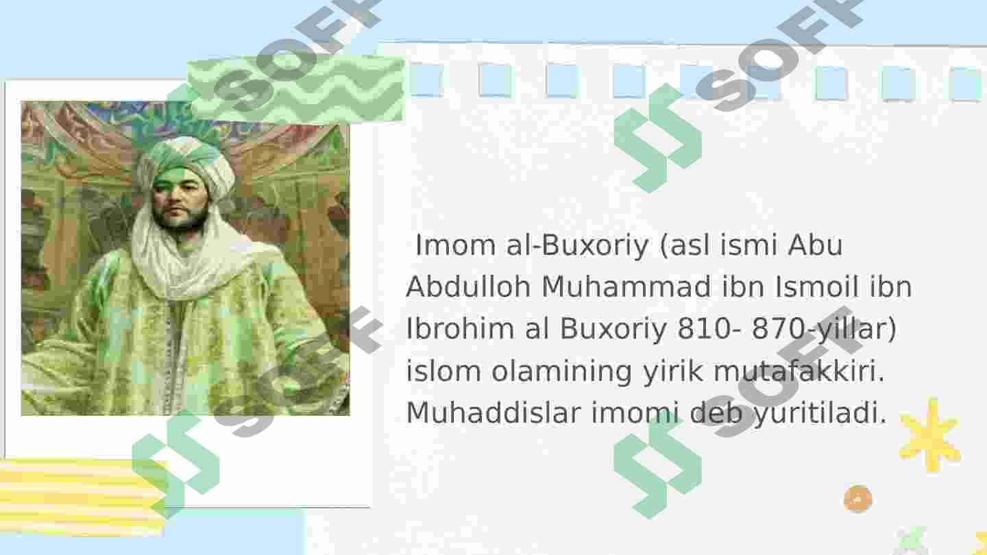 Imom al Buxoriyning Pedagogik g'oyalari 6
