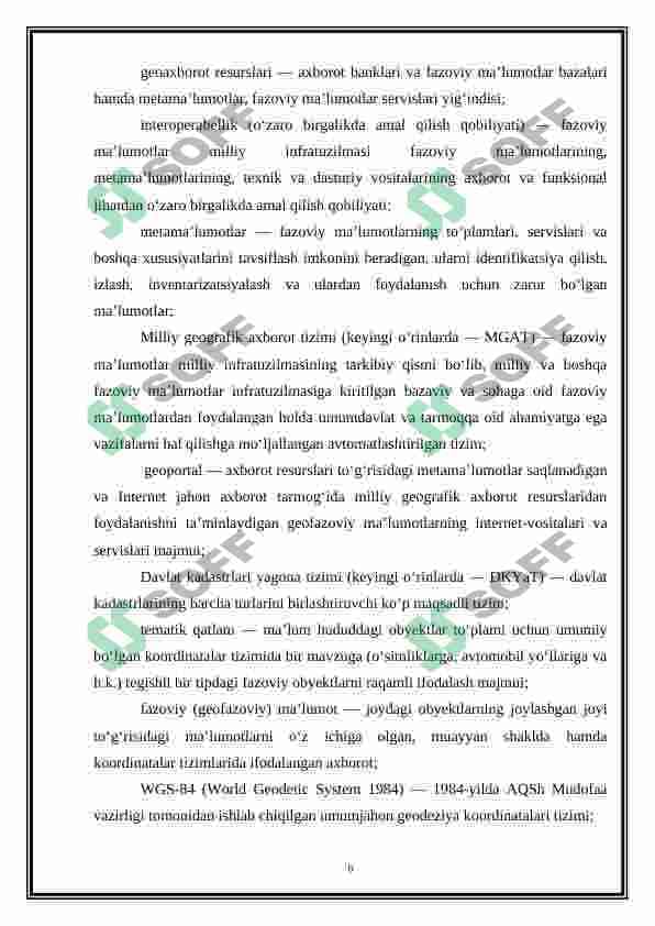 O‘ZBEKISTON RESPUBLIKASI FAZOVIY MA'LUMOTLAR MILLIY INFRATUZILMASINI YURITISH TARTIBI (BINO VA INSHOATLAR KADASTRI AXBOROTLARINI SHAKLLANTIRISH TARTIBI) 6