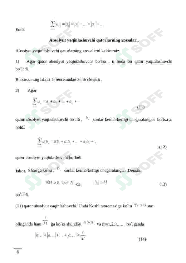 Absolyut yaqinlashuvchi qatorlarning xossalari. Shartli yaqinlashuvchi qatorlar. Riman teoremasi 6