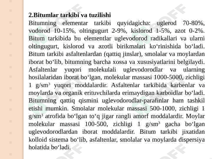 BITUMLI   VA   QATRONLI   BOG‘LOVChILAR    VA ULAR   ASOSIDAGI   MATERIALLAR 6
