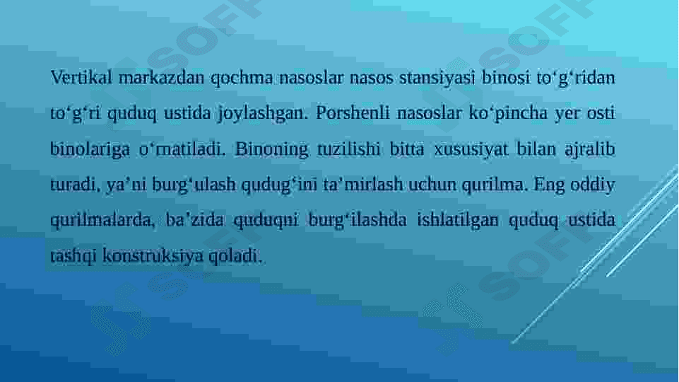 Yer osti suvlarini olish uchun mo‘ljallangan nasos stansiyalari. 6