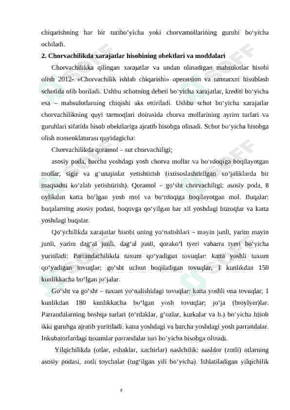 O'stirilayotgan va boquvdagi chorva mollarini hisobga olishning iqtisodiy mazmuni va vazifalari 6