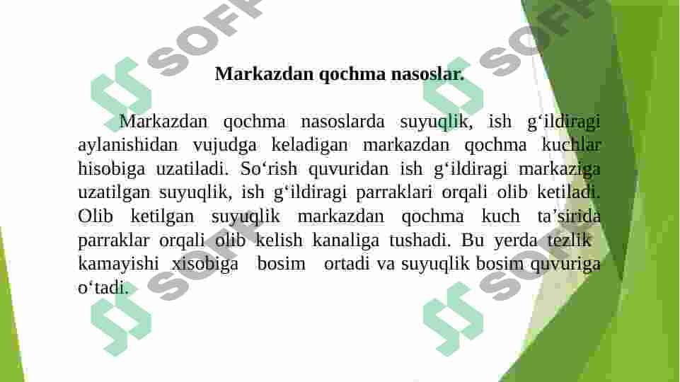 Nasos qurilmasining asosiy ko‘rsatkichlari. Markazdan qochma nasoslar ishlashi va uning tuzilishi. 6