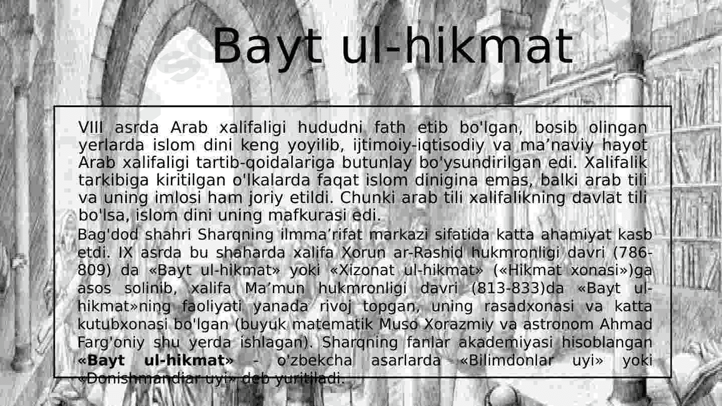 IX-XII asrlarda O’rta Osiyo xalqlari hayotida yuz bergan uyg’onish davri. Fan va madaniyatning yuksak ravnaqi. 6