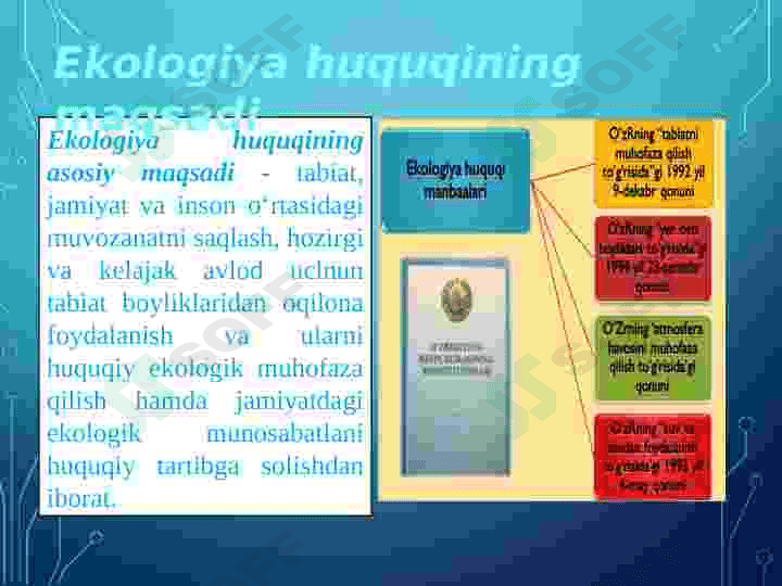 EKOLOGIYA VA HUQUQ. TABIAT MUHOFAZASINING HUQUQIY ASOSLARI, UNING MAQSAD VA VAZIFALARI 7